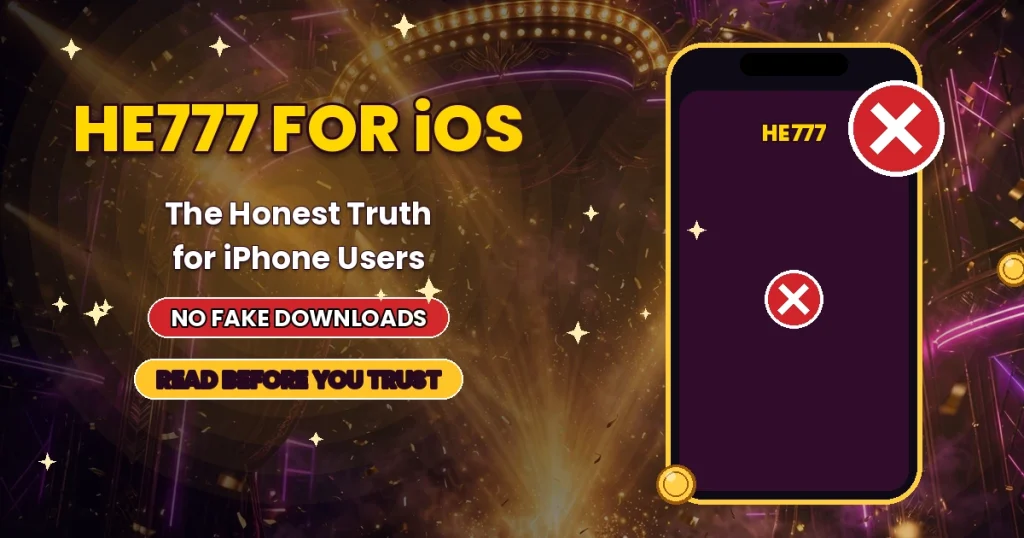 HE777 for iOS - honest truth for iPhone users, no fake downloads
